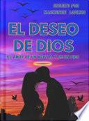 EL DESEO DE DIOS