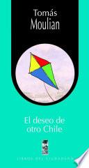 El deseo de otro Chile