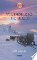 El desierto de hielo