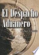 El despacho aduanero