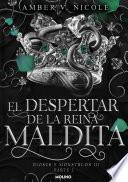 El despertar de la reina maldita (Dioses y monstruos 3.1)