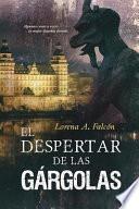 El despertar de las gárgolas