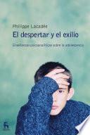 El despertar y el exilio