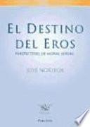 El destino del eros
