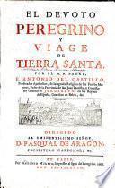 El devoto Peregrino y viage de tierre Santa