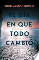 Libro El día en que todo cambió