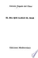 El día que llegó el mar