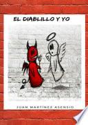 El Diablillo y Yo 1» Parte