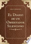 El Diario de un Observador Silencioso