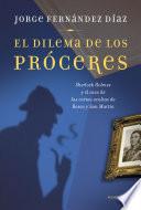 El dilema de los próceres