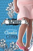 El Dilema del Baile: La Complicada Vida de Claudia Cristina Cortez