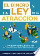 El Dinero Y La Ley De La Atracción