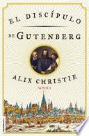 El discípulo de Gutenberg