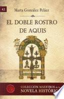 El doble rostro de Aquis