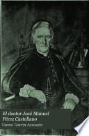 El doctor José Manuel Pérez Castellano