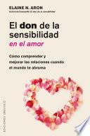 El don de la sensibilidad en el amor