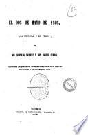 El dos de mayo de 1808 loa original y en verso de Don Leopoldo Vazquez y Don Manuel Curros