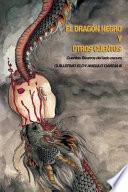 El Dragon Negro y Otros Cuentos