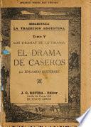 El drama de Caseros