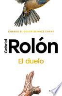 El Duelo: Cuando El Dolor Se Hace Carne. Nueva Edición / The Grief
