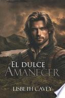El dulce amanecer