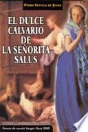 El dulce calvario de la señorita Salus