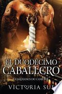 El Duodécimo Caballero