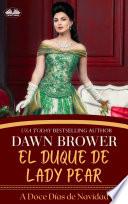 El Duque De Lady Pear