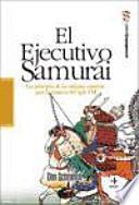 El ejecutivo samurái
