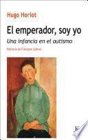 El emperador, soy yo