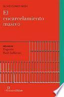 El encarcelamiento masivo