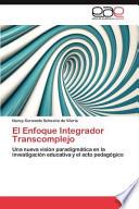 El Enfoque Integrador Transcomplejo
