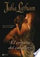 El engaño del caballero