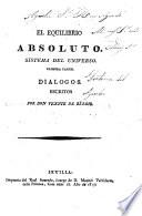 El equilibrio absoluto. Sistema del universo. Primera parte. Dialogos