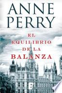 El equilibrio de la balanza (Detective William Monk 7)