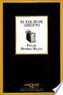 El equipaje abierto, 1992-1996