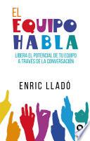 El equipo habla