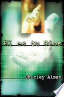 Libro El Es Tu Dios