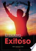 El esclavo exitoso