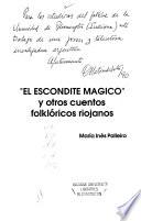 El escondite mágico y otros cuentos folklóricos riojanos