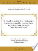El escuadrón suicida de la criminología: Innovación etnográfica en contextos de ocio nocturno. Casos Magaluf y “raves”