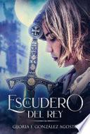El Escudero Del Rey
