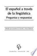 El Español a Través de la Lingüística