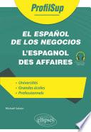 El español de los negocios - L'espagnol des affaires