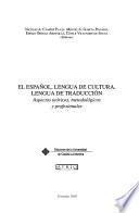 El español, lengua de cultura, lengua de traducción