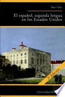 El español, segunda lengua en los Estados Unidos