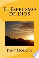 El Espejismo de Dios