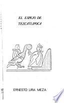 El espejo de Tezcatlipoca