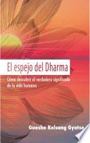 El Espejo Del Dharma
