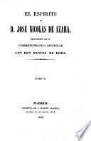 El Espíritu de D. José Nicolás de Azara descubierto en su correspondencia epistolar con don Manuel de Roda